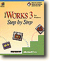Microsoft� Works 3 for Windows� Step by Step