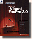 Pros Talk Microsoft� Visual FoxPro(TM) 3,The